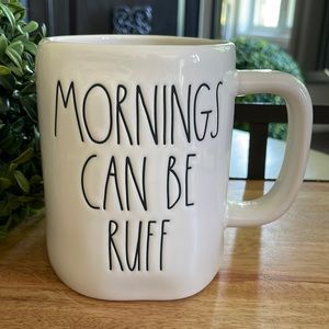 Rae Dunn MORNINGS CAN BE RUFF Mug NWT